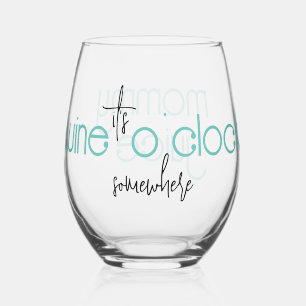 Funny Es ist Wine O'clock Irgendwo Weinglas Ohne Stiel