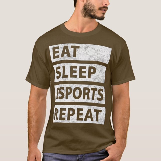 Funny Esports Gaming Gamer Eat Sleep Esports T-Shirt (Vorderseite)