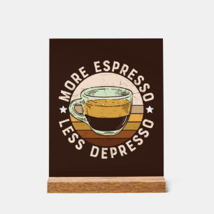 Funny Espresso Wortart Kaffee Acrylschild