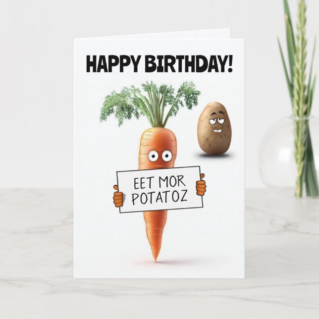 Funny Ess Mehr Kartoffeln Gemüse Geburtstag Karte (Vorderseite)