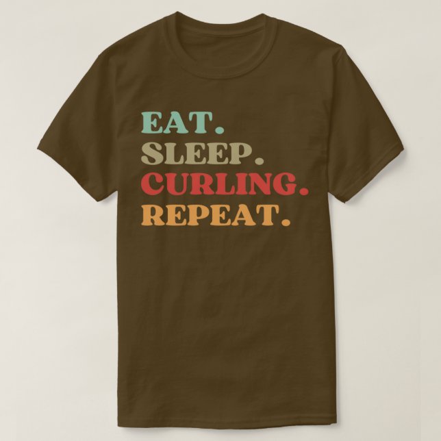 FUNNY ESSEN SCHLAFSCHLAF KURLEN WIEDERHOLUNG QUOTE T-Shirt (Design vorne)