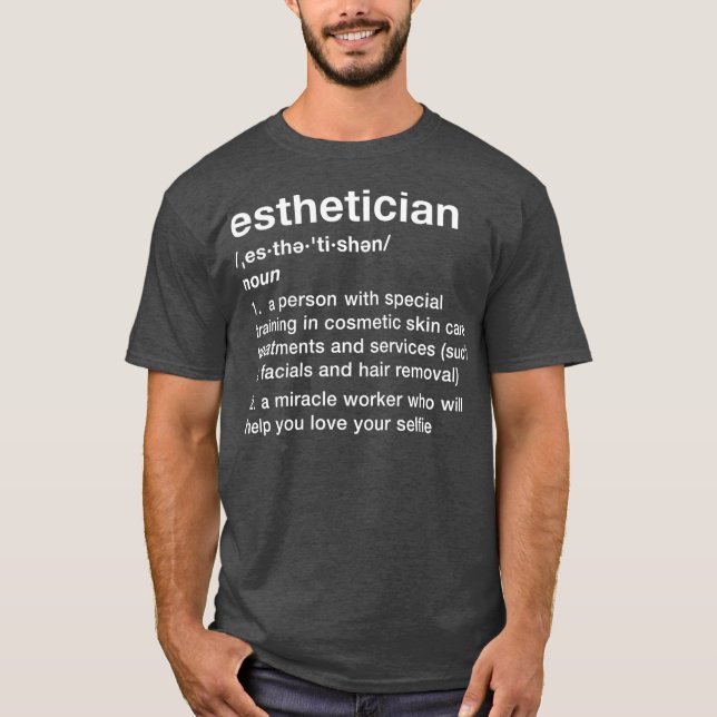 Funny Esthetician Definition T-Shirt (Vorderseite)