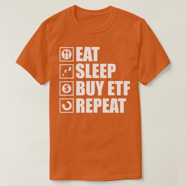 Funny ETF Sprichwort Eat Sleep Kaufen ETFs T-Shirt (Design vorne)