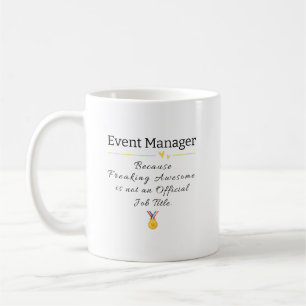 Funny Event Manager Wertschätzung Kaffeetasse