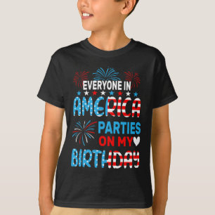 Funny Everywhere America Party on my Birthday 4 T-Shirt