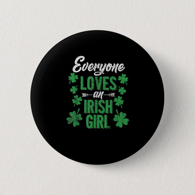 Funny Everywhere Lieben an Irish Girl St Patricks  Button (Vorderseite)