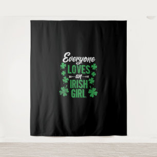 Funny Everywhere Lieben an Irish Girl St Patricks  Wandteppich