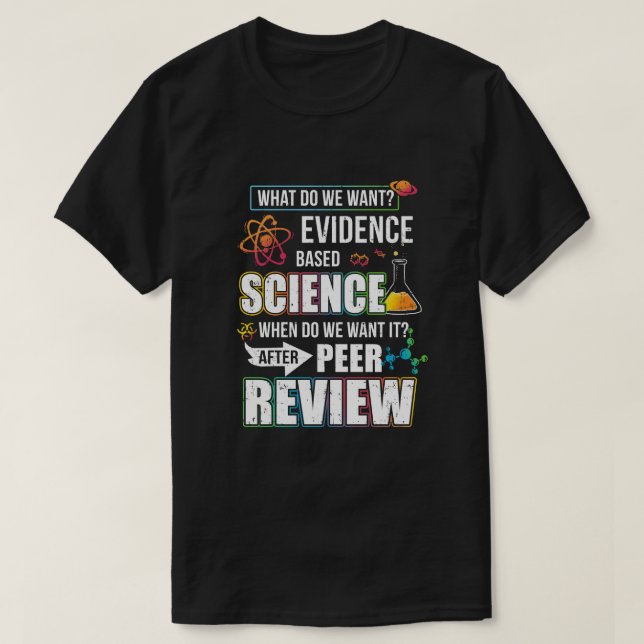 Funny Evidence Based Science nach Peer Review T-Shirt (Design vorne)