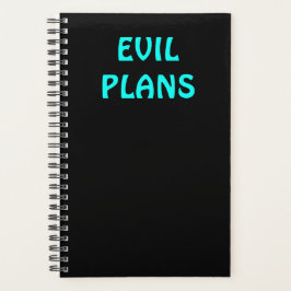 Funny "EVIL PLANS" Planner Planer