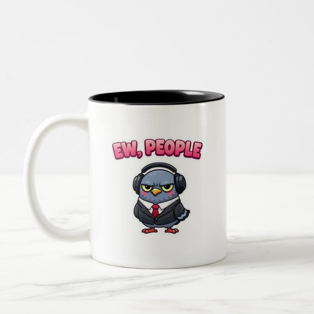 Funny Ew People Pigeon Office Coffee Mug Zweifarbige Tasse (Links)