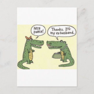 Funny Ex Husband Alligator Purse Postkarte