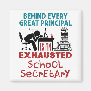 Funny Exhausted School Secretary Wertschätzung Magnet