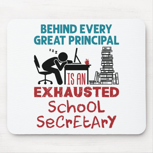 Funny Exhausted School Secretary Wertschätzung Mousepad (Vorne)