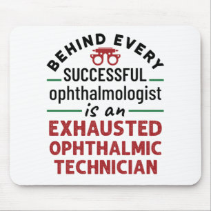 Funny Exhauted Ophthalmic Techniker Mousepad