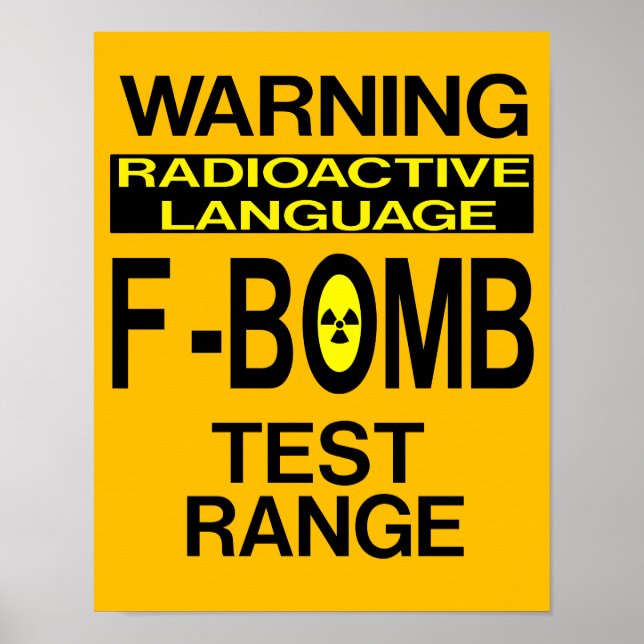 Funny F-Bomb-Warnzeichen Poster (Vorne)