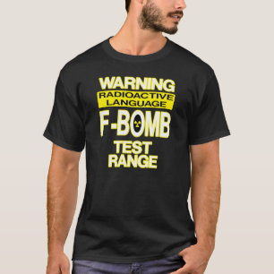 Funny F-Bomb-Warnzeichen T-Shirt