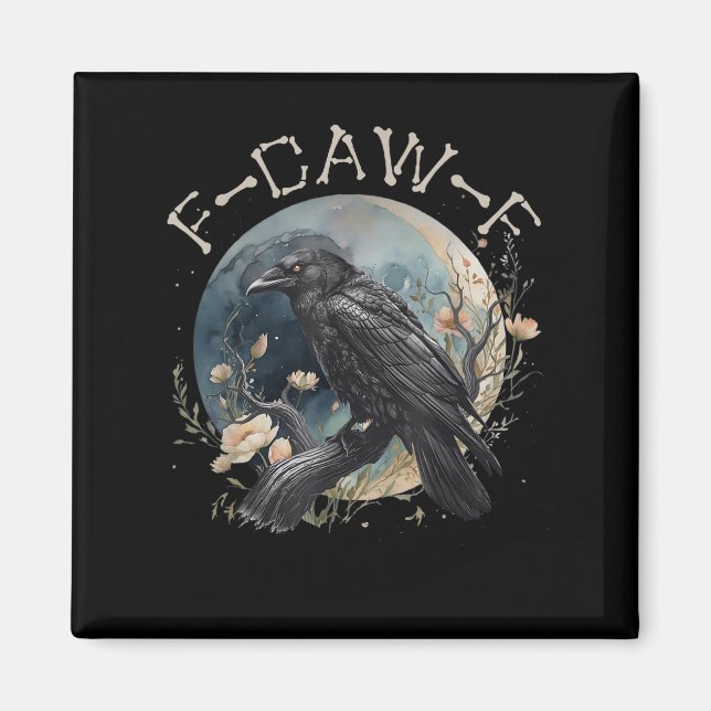 Funny F-caw-f Black Crow Fcawf Black Crow Magnet (Vorne)