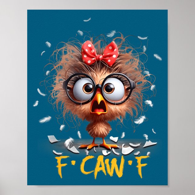 Funny F-caw-f Black Crow Fcawf Humor Quote Bird Sh Poster (Vorne)