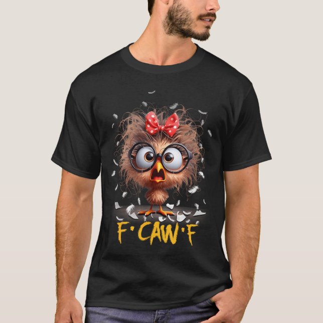 Funny F-caw-f Black Crow Fcawf Humor Quote Bird Sh T-Shirt (Vorderseite)