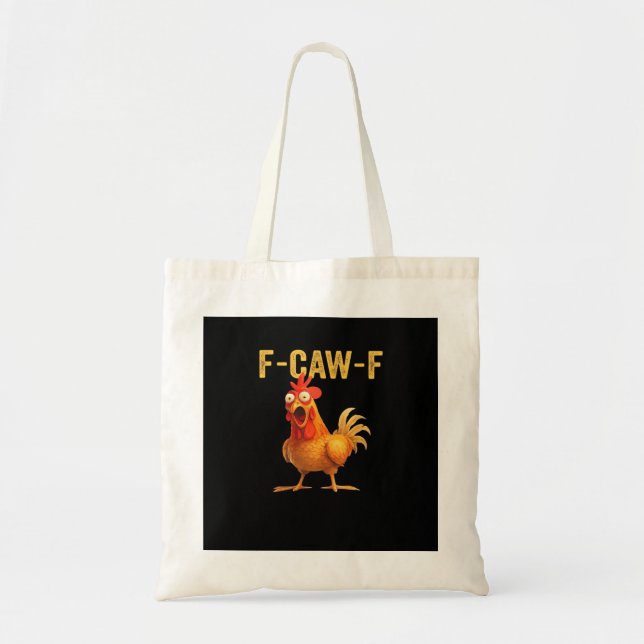 Funny F Caw F Chicken Creative Casual Design Tragetasche (Vorne)