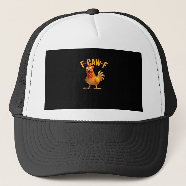 Funny F-Caw-F Chicken F-Caw-F Chicken Classic Cool Truckerkappe (Vorderseite)