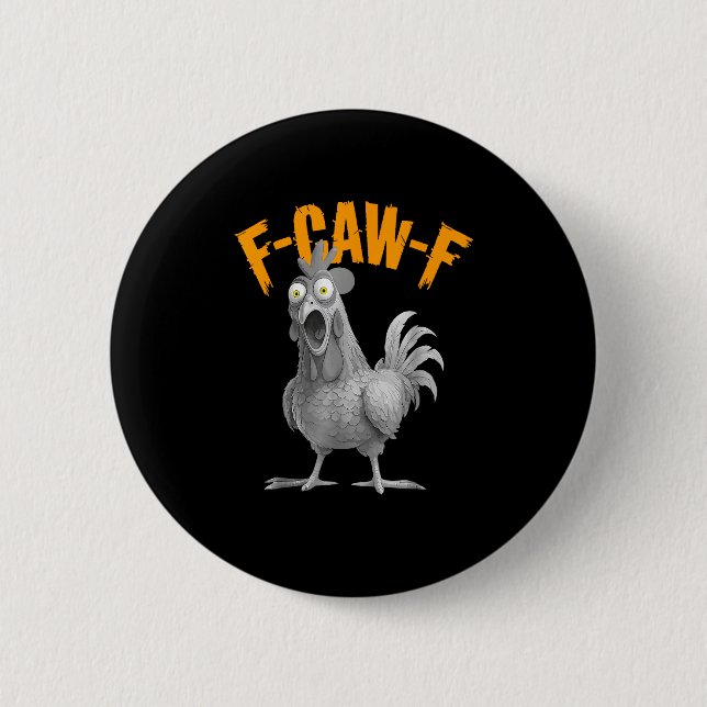 Funny F-Caw-F Chicken F-Caw-F Chicken Retro Classi Button (Vorderseite)