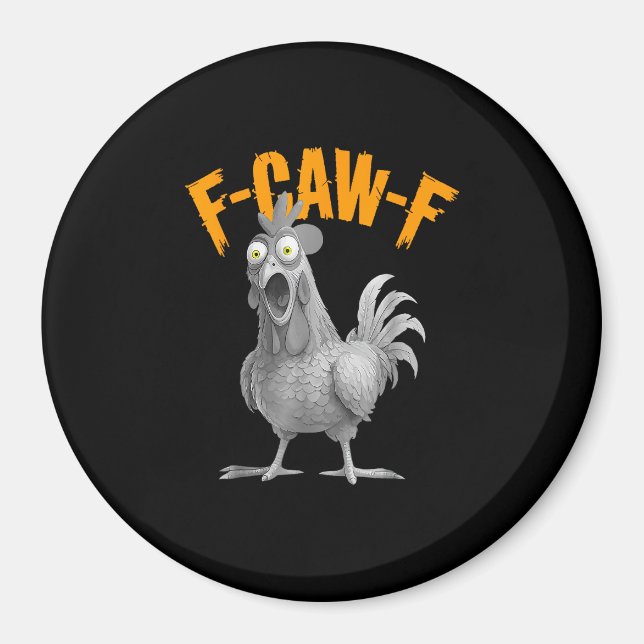 Funny F-Caw-F Chicken F-Caw-F Chicken Retro Classi Magnet (Vorne)