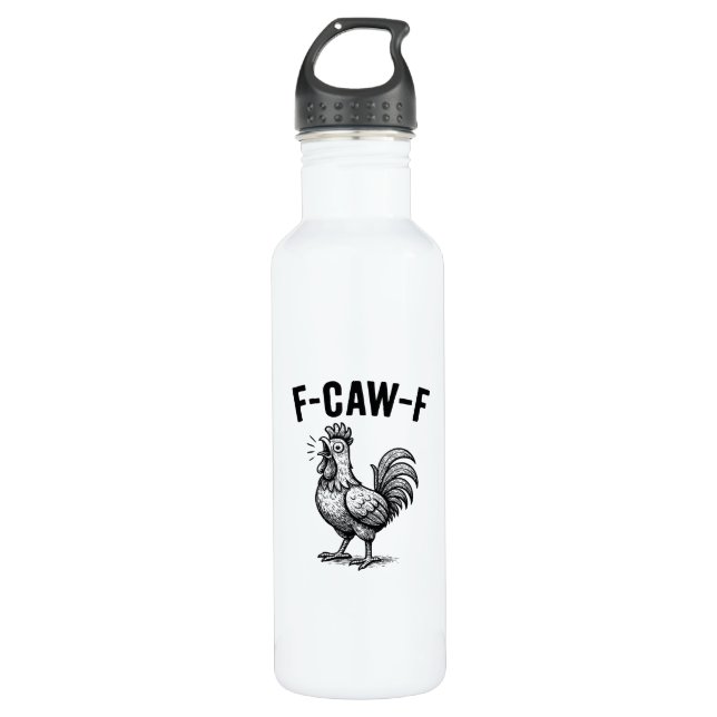 Funny F-Caw-F Chicken Graphic Sarcastic Bird Edelstahlflasche (Vorderseite)