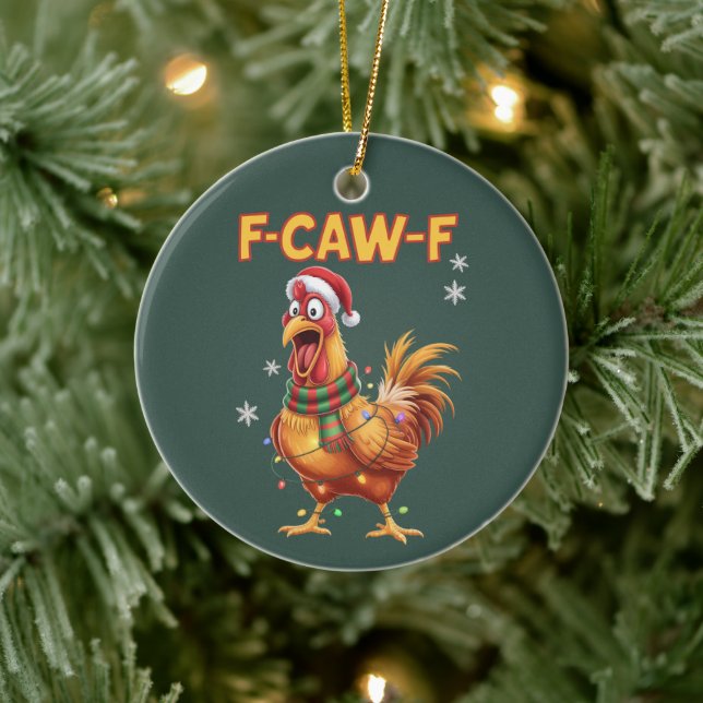 Funny F Caw F Chicken Weihnachtsschreie Rooster Keramik Ornament (Baum)