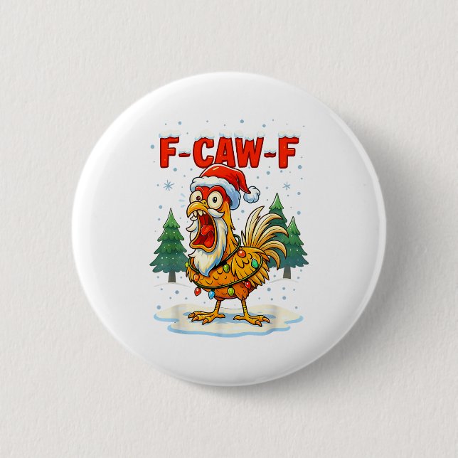 Funny F-caw-f Christmas Chicken Xmas Lights Santa  Button (Vorderseite)