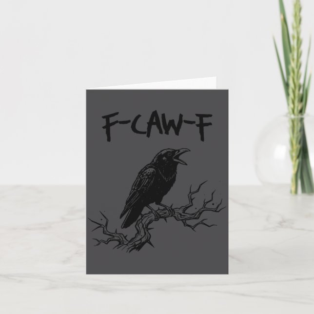 Funny F Caw F Crow Raven Pun  Karte (Vorderseite)
