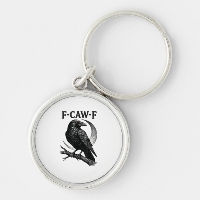 Funny F-Caw-F Crow Retro Graphic Schlüsselanhänger (Vorne)