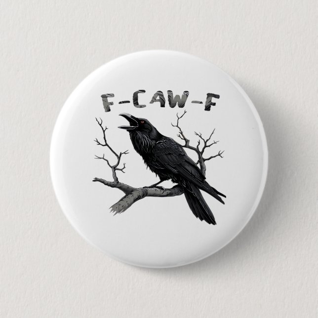 Funny F-Caw-F Gothic Crow Humor Essential Button (Vorderseite)