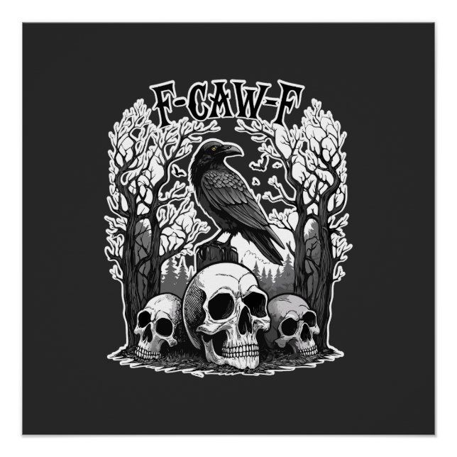 Funny F Caw F Raven Halloween Poster (Vorderseite)