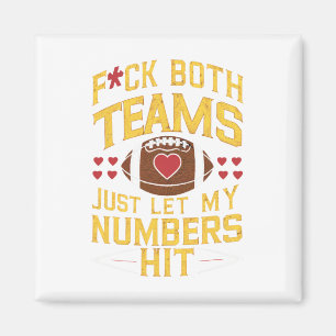 Funny F#ck Beide Teams Ließ einfach meine Zahlen s Magnet