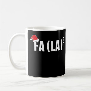 Funny Fa La 8 Christmas Mathematiker Weihnachtsman Kaffeetasse
