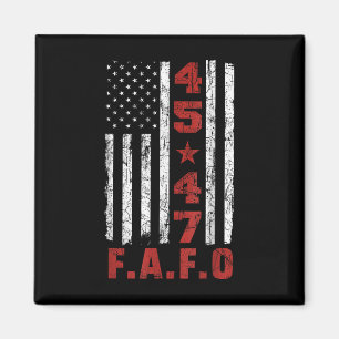 Funny Fafo Trump Shirt Präsident 47 Trump Fafo Magnet