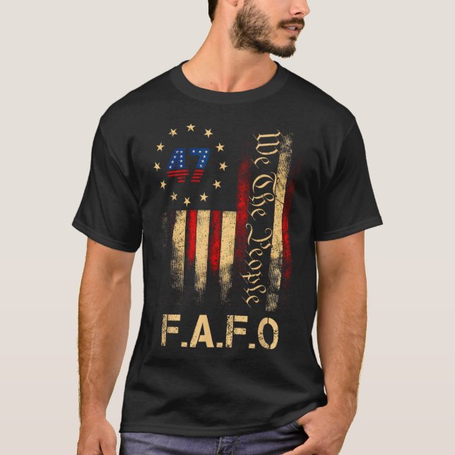 Funny Fafo Trump Shirt President 47 Trump Fafo Ame (Vorderseite)