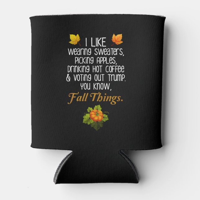 Funny Fall 2020 Wahl im November Anti-Trump Dosenkühler (Vorderseite)