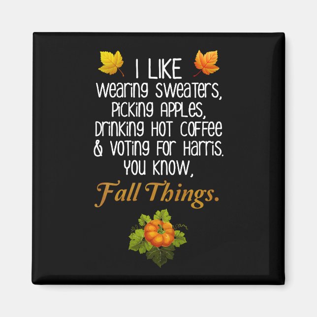 Funny Fall 2024 November Wahl Pro-Harris Magnet (Vorne)