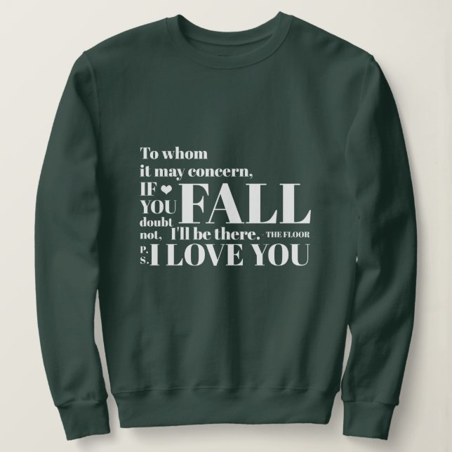 Funny Fall Green Sweater Sweatshirt (Design vorne)