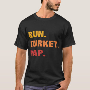 Funny Fall Redewendungen Erntedank Trot Run Turkey T-Shirt
