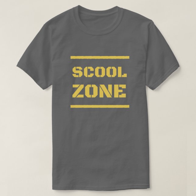 Funny falsch geschrieben Schulzone T-Shirt (Design vorne)