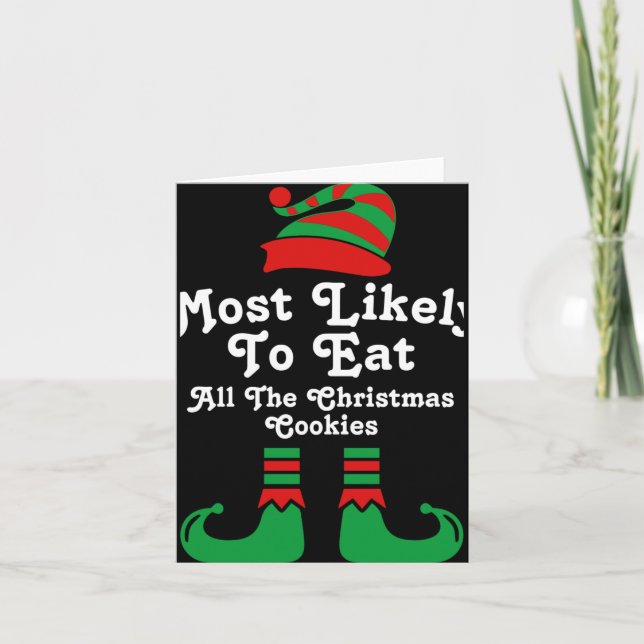 Funny Family Christmas Most Likely To Elf T Shirt  Karte (Vorderseite)