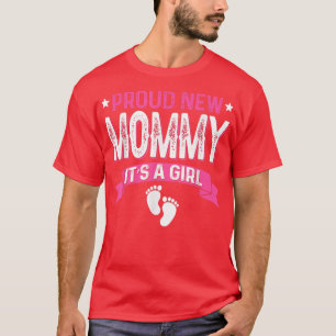 Funny Family Gender Reveal Proud New Mommy Es ist T-Shirt