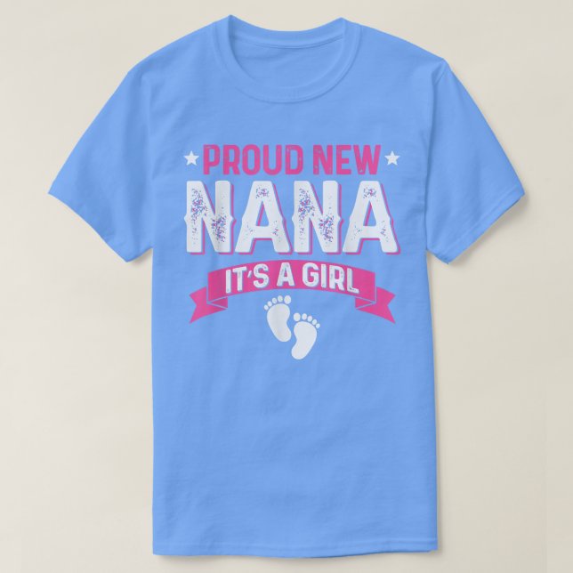 Funny Family Gender Reveal Proud New Nana Es ist e T-Shirt (Design vorne)