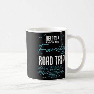 Funny Family Road Trip Familienurlaub Wiedersehen  Kaffeetasse