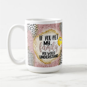 Funny Family Sarcastic Geschenk Kaffeetasse