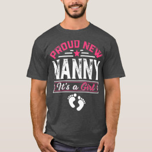 Funny Family Stolz New Nanny Es ist eine weibliche T-Shirt