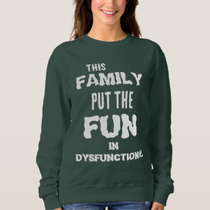 Funny family Wiedersehen Ansammlung Sweatshirt